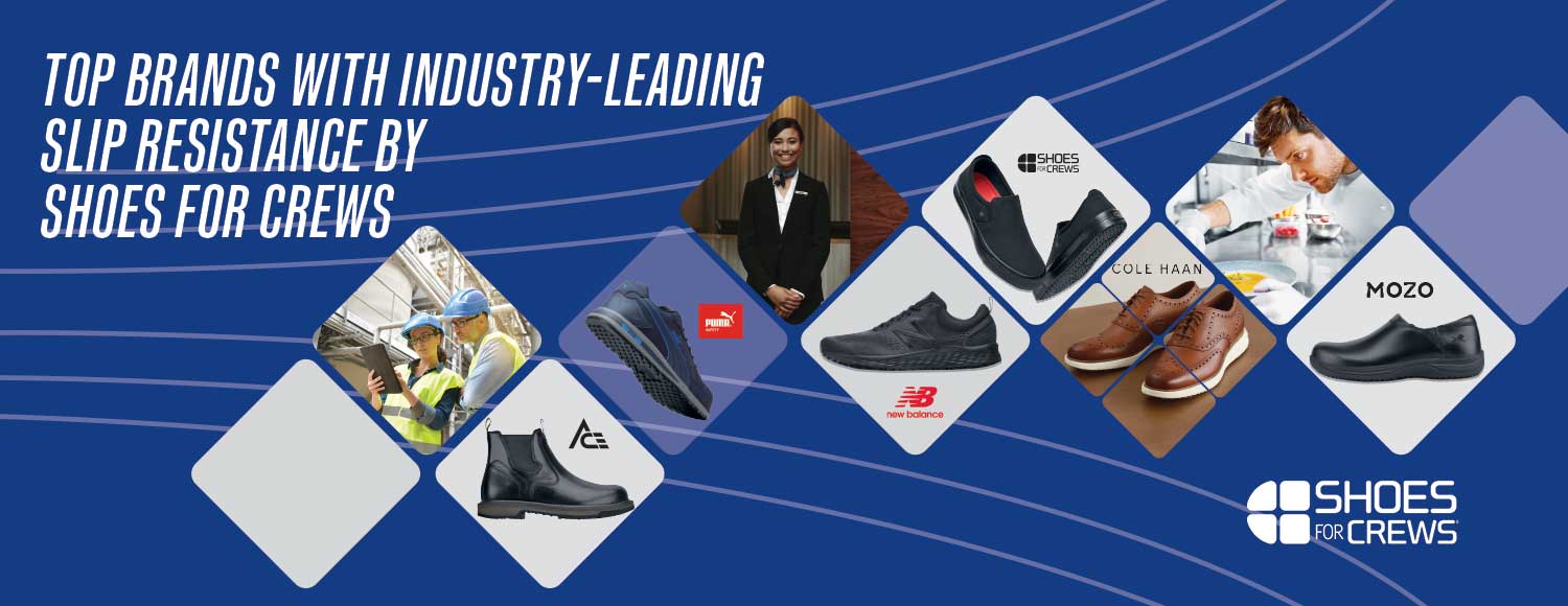 Top Brands With Industry-Leading Slip Resistance