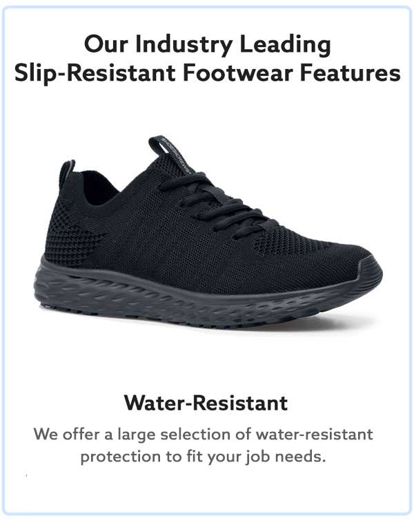 Water-resistant technology exclusively from Shoes For Crews
