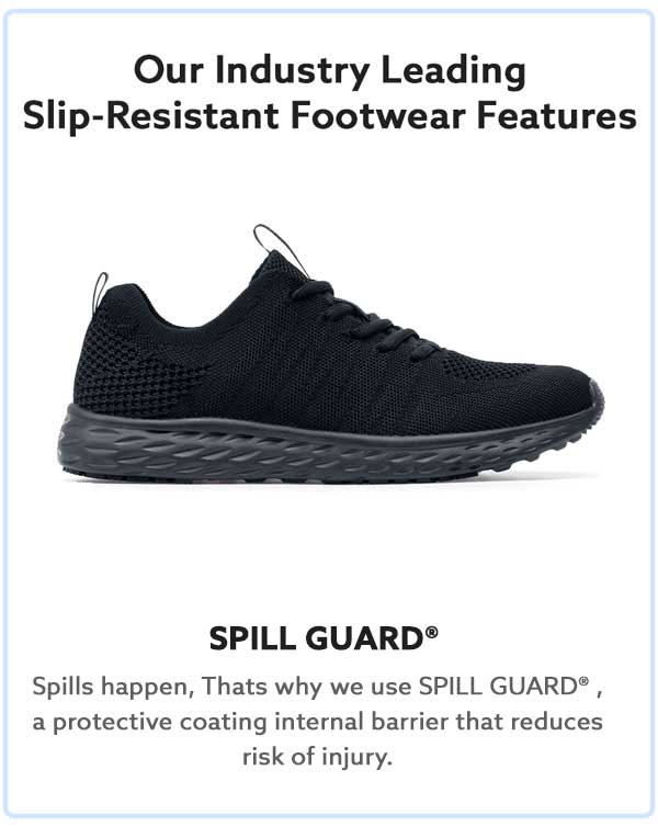 SpillGuard technology exclusively from Shoes For Crews