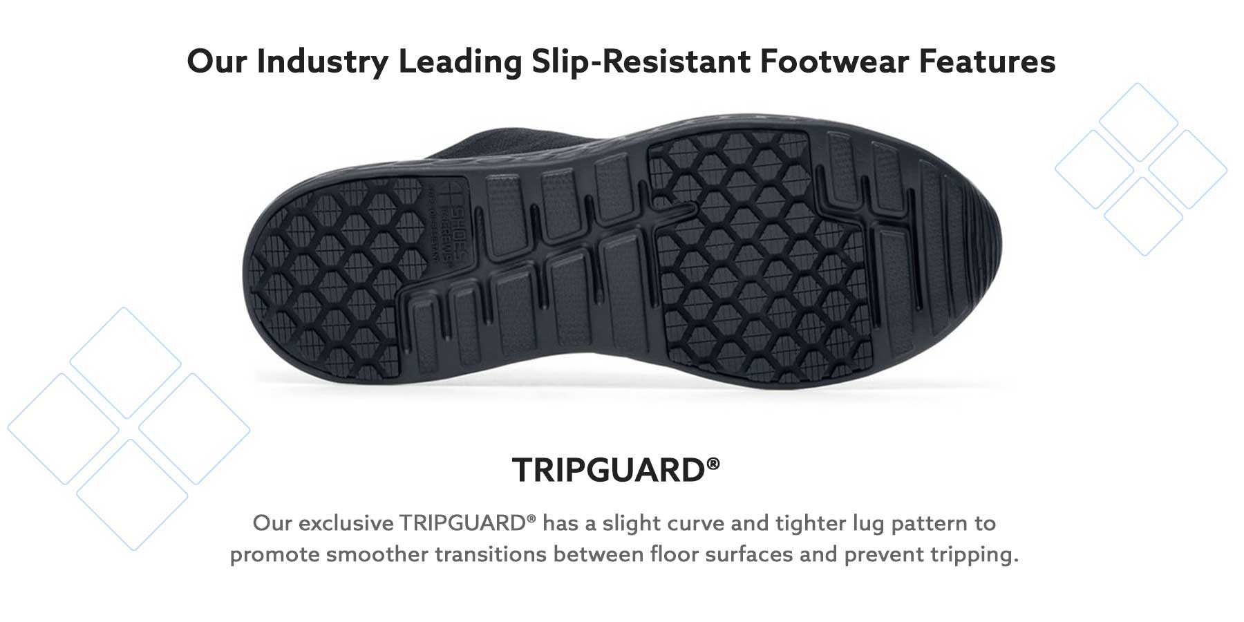 TripGuard technology exclusively from Shoes For Crews